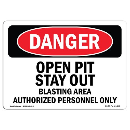 Signmission Safety Sign, OSHA Danger, 3.5" Height, Open Pit Stay Out Blasting Area, Landscape, 10PK OS-DS-D-35-L-1899-10PK